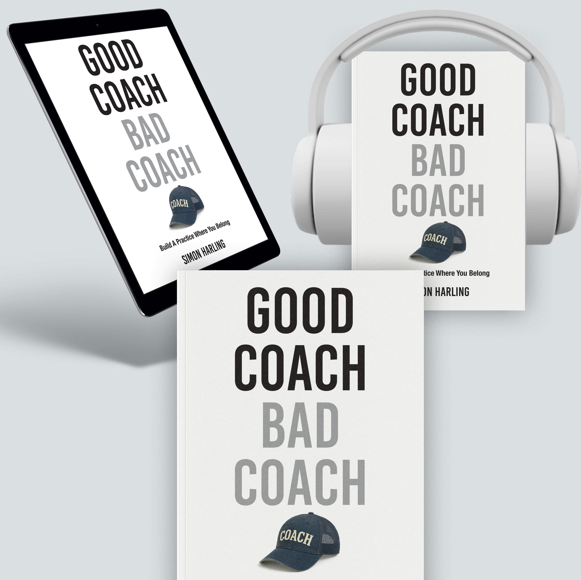 Book titled 'Good Coach Bad Coach' with a tablet and headphones on a light gray background